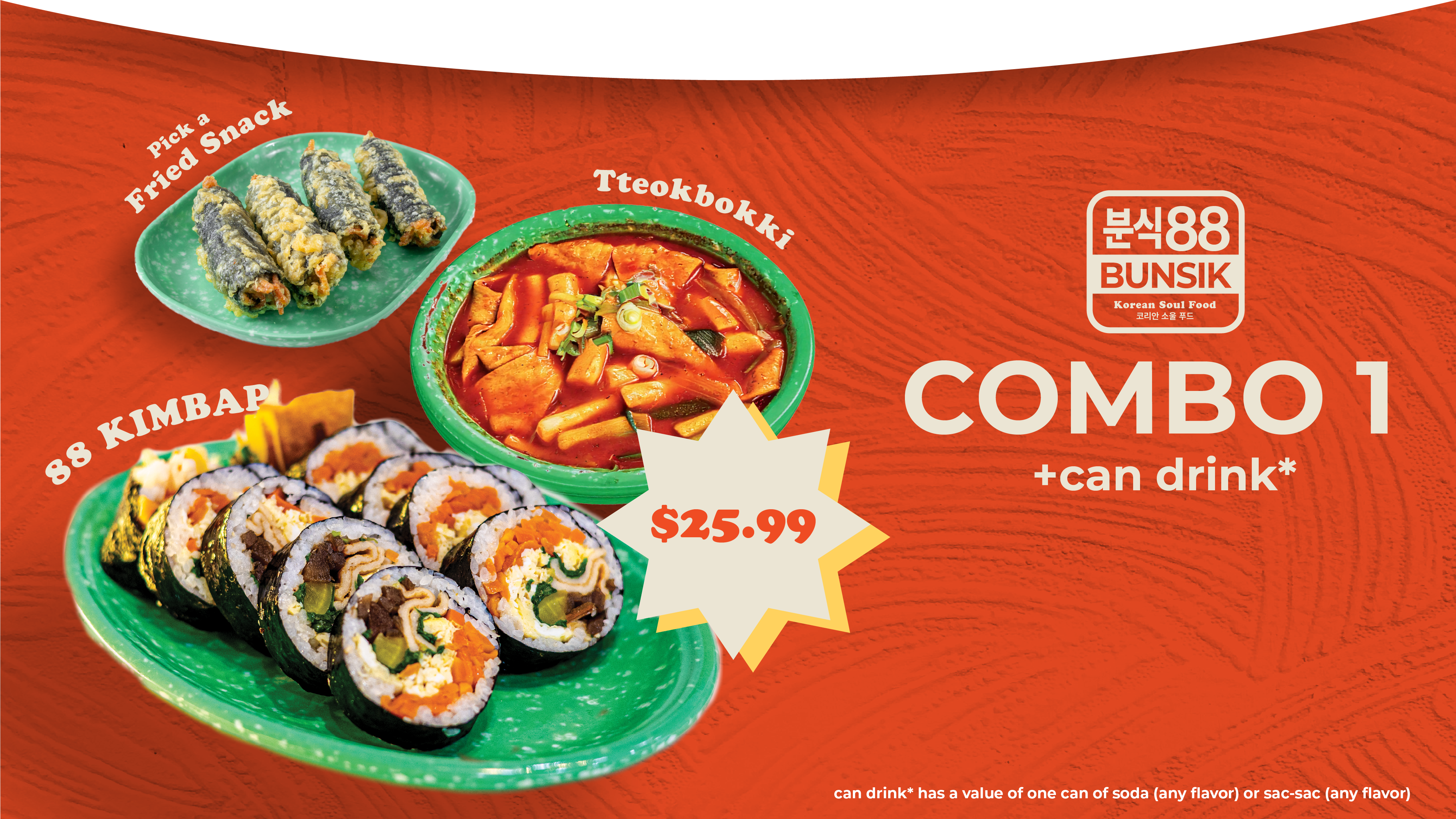 Bunsik 88 Kimbap Combo — a Korean street food meal with hand-rolled kimbap, tteokbokki, a fried snack, and a canned drink, $25.99 at our Rowland Heights restaurant